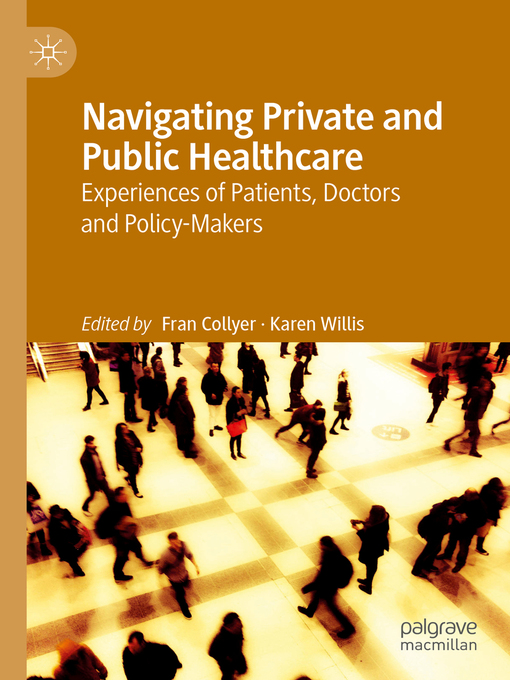 Title details for Navigating Private and Public Healthcare by Fran Collyer - Available
